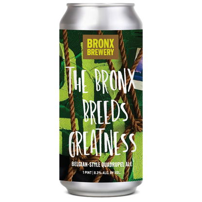 The Bronx Breeds Greatness: Belgian Quadruple Ale